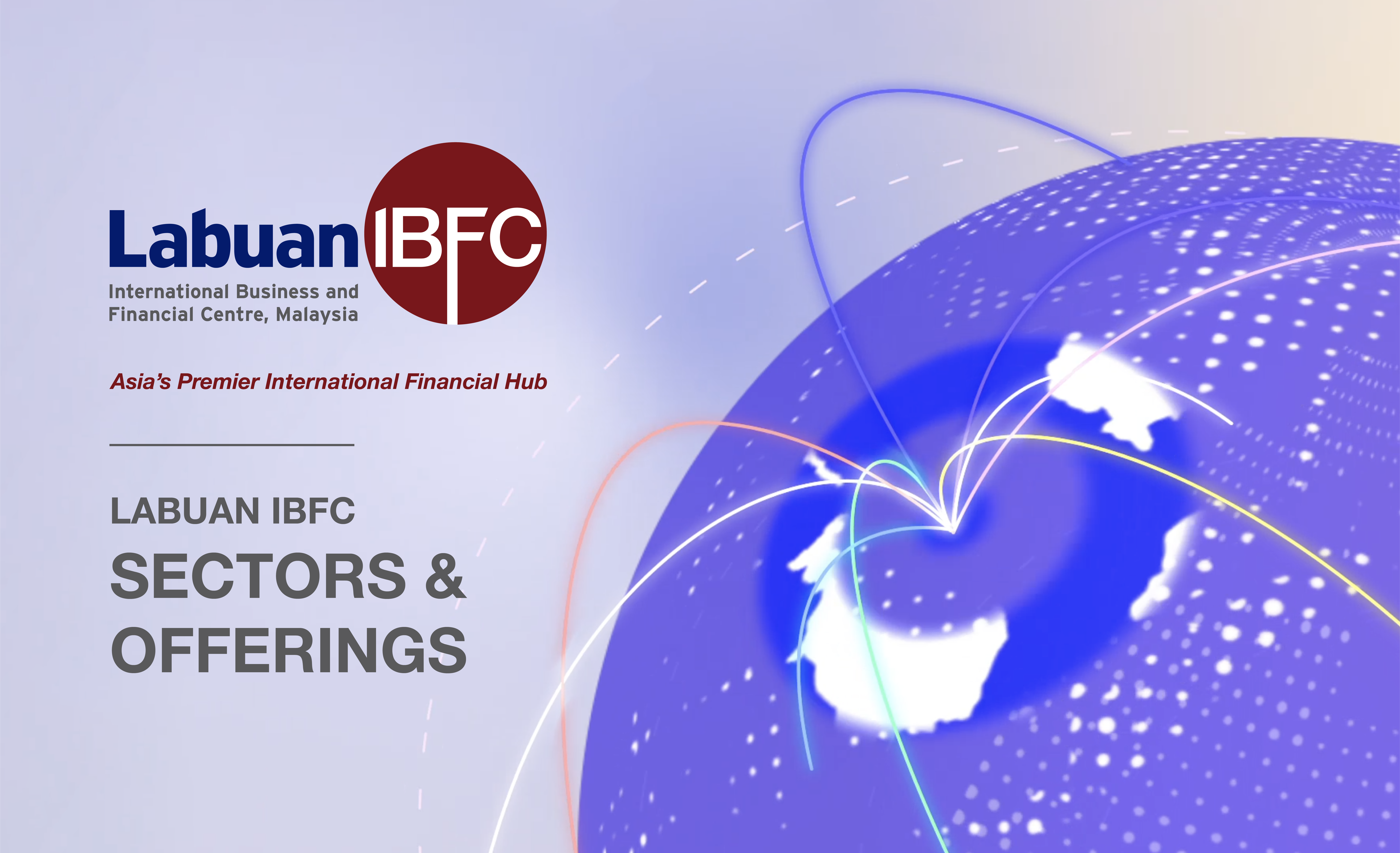 Labuan IBFC: Sectors & Offerings Video - On Demand | Labuan IBFC